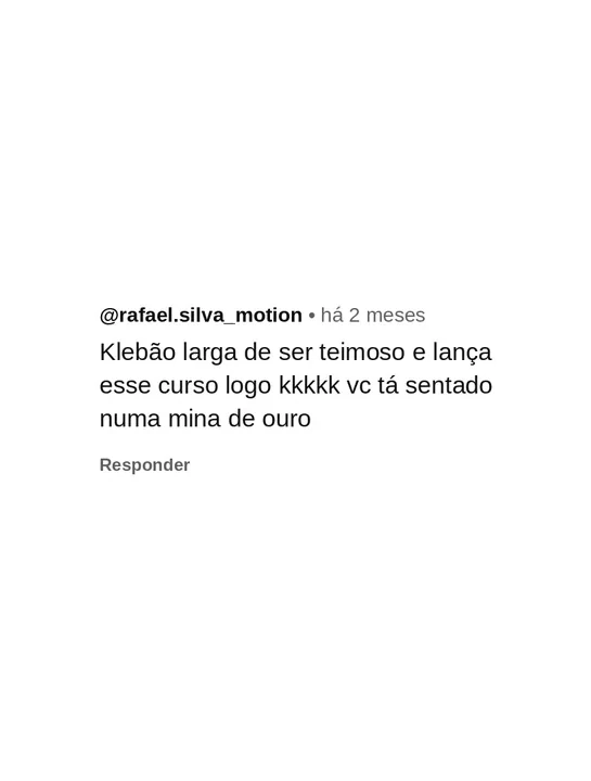 Comentário de seguidor pedindo um curso de animação 1
