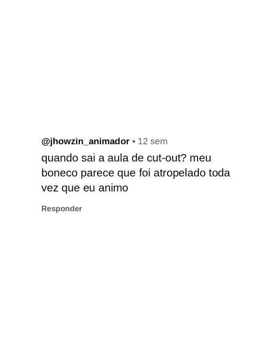 Comentário de seguidor pedindo um curso de animação 1