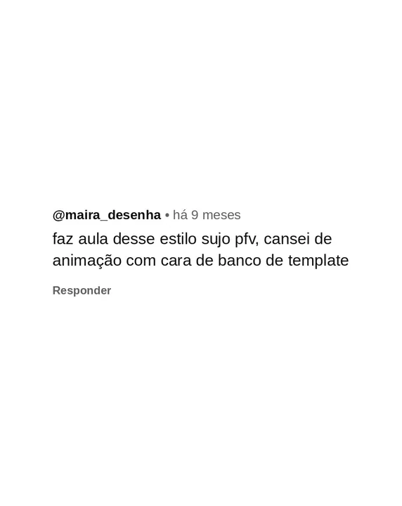 Comentário de seguidor pedindo um curso de animação 5